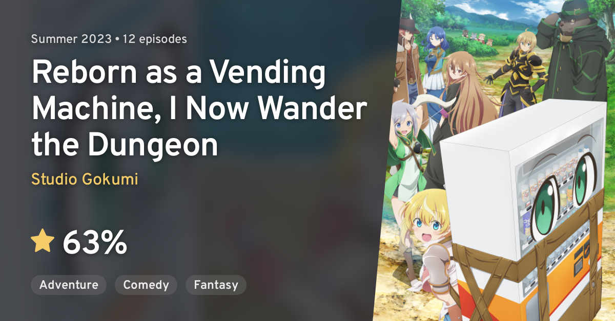 Reborn as a Vending Machine, I Now Wander the Dungeon (English Dub) The  Vending Machine Travels - Watch on Crunchyroll