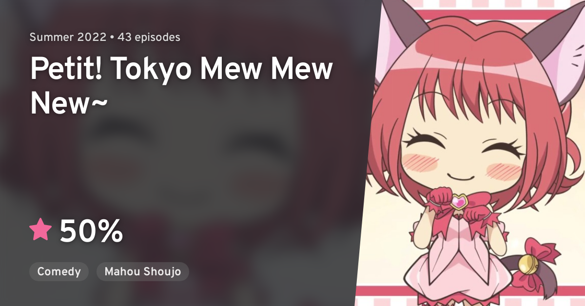 Tokyo Mew Mew New~♡ 2nd Season (TOKYO MEW MEW NEW Season 2) · AniList