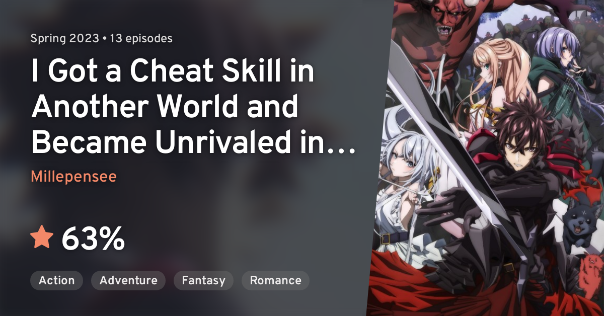 Isekai de Cheat Skill wo Te ni Shita Ore wa, Genjitsu Sekai wo mo Musou  Suru: Level Up wa Jinsei wo Kaeta • I Got a Cheat Skill in Another World and