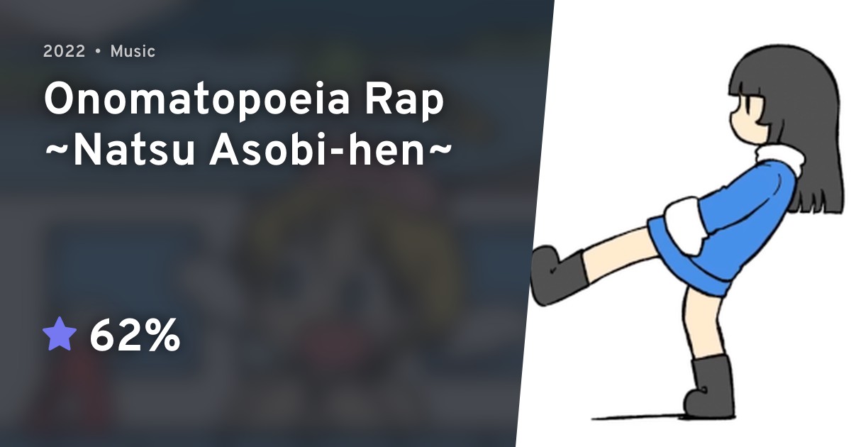 Onomatopoeia Rap Natsu Asobihen · AniList