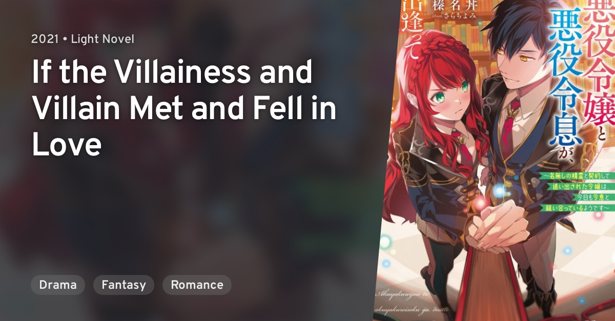 Light Novel Like If the Villainess and Villain Met and Fell in