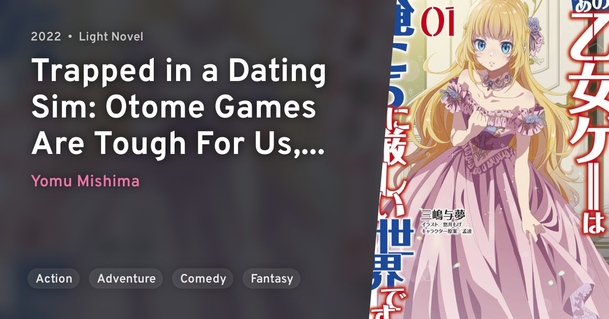 Ano Otome Game wa Oretachi Kibishii Sekai desu (Trapped in a Dating Sim