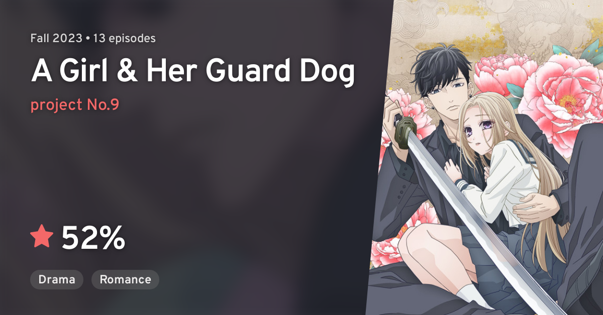 Ojou To Banken Kun A Girl And Her Guard Dog · Anilist