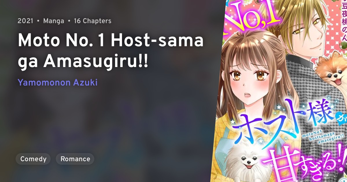 Moto No. 1 Hostsama ga Amasugiru!! · AniList