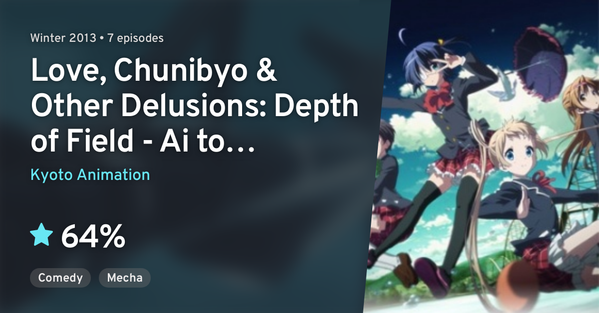Chuunibyou demo Koi ga Shitai! (Love, Chunibyo & Other Delusions) · AniList