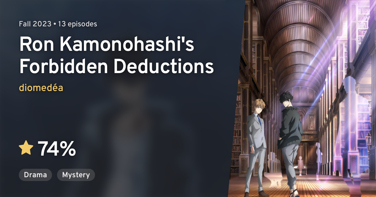 Watch Ron Kamonohashi's Forbidden Deductions - Crunchyroll