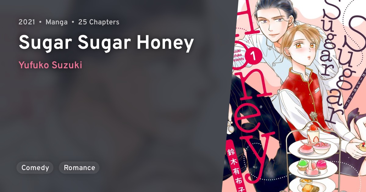 Sugar Sugar Honey · AniList