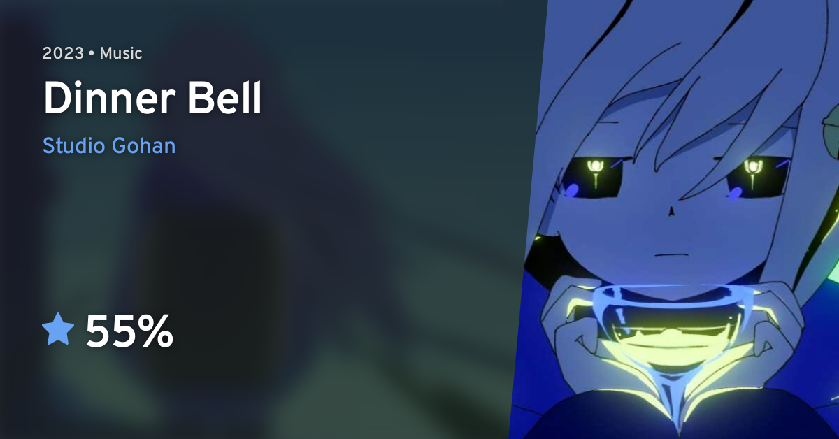 Dinner Bell · AniList