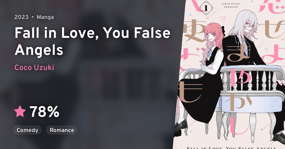 Koiseyo Mayakashi Tenshidomo (Fall in Love, You False Angels) · AniList