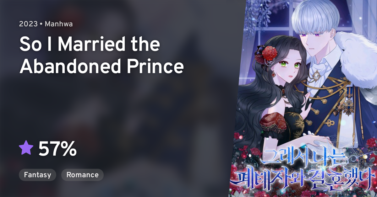So I Married An Abandoned Crown Prince Geuraeseo Naneun Pyetaejawa Gyeolhonhaetda (So I Married the Abandoned