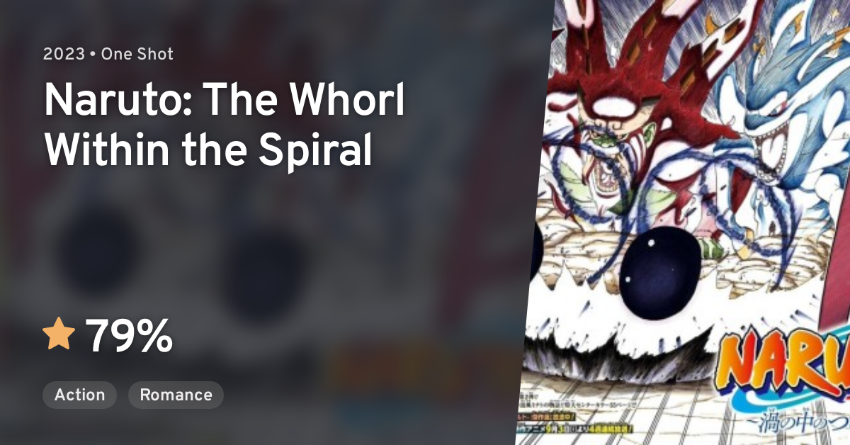 Naruto: The Whorl within the Spiral - Masashi Kishimoto