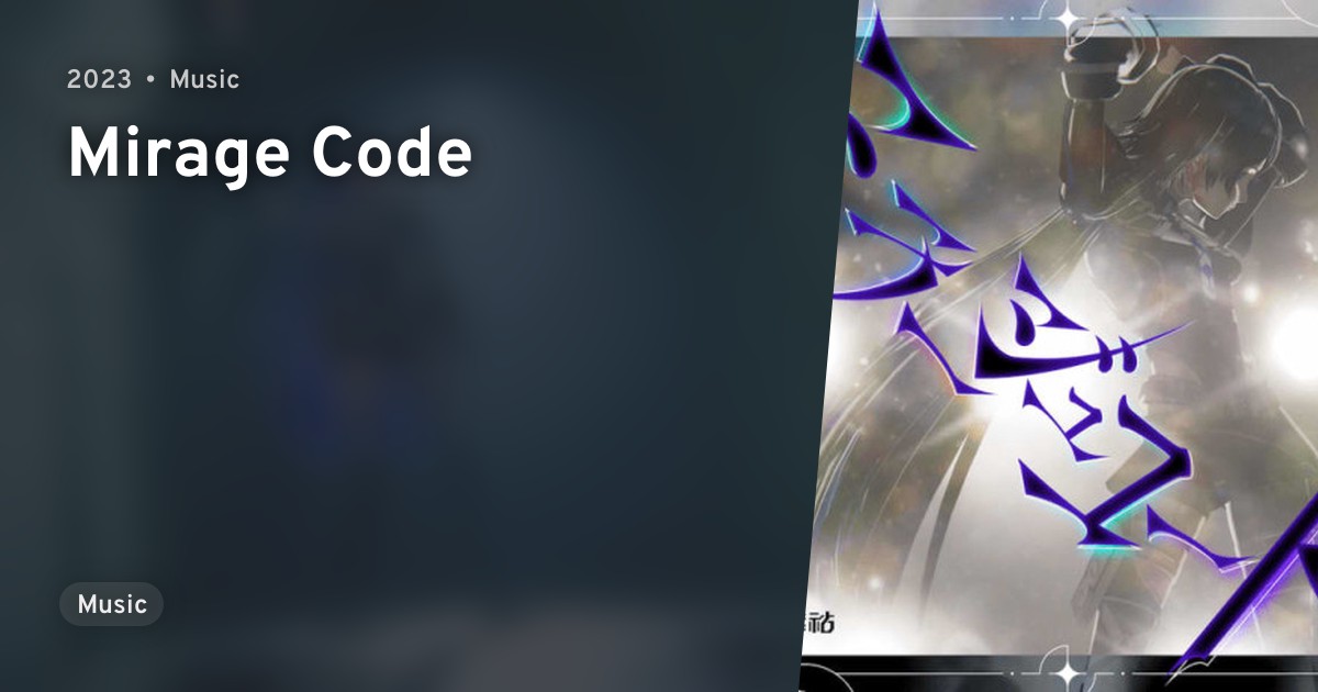 Mirage Code · AniList