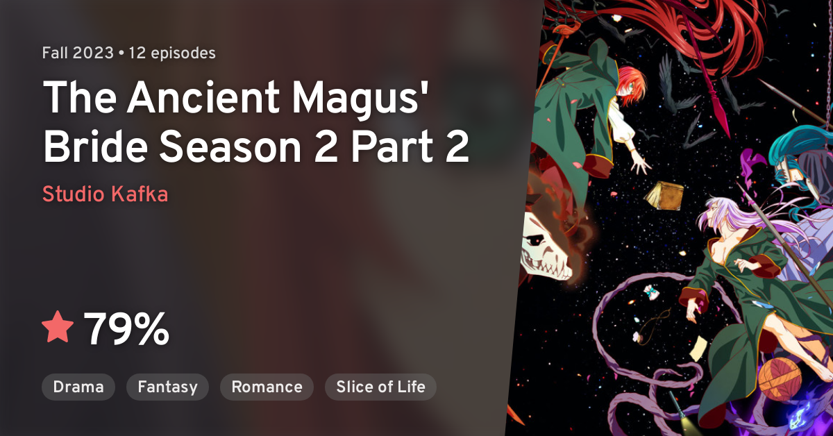 Mahou Tsukai no Yome Season 2 • The Ancient Magus' Bride Season 2