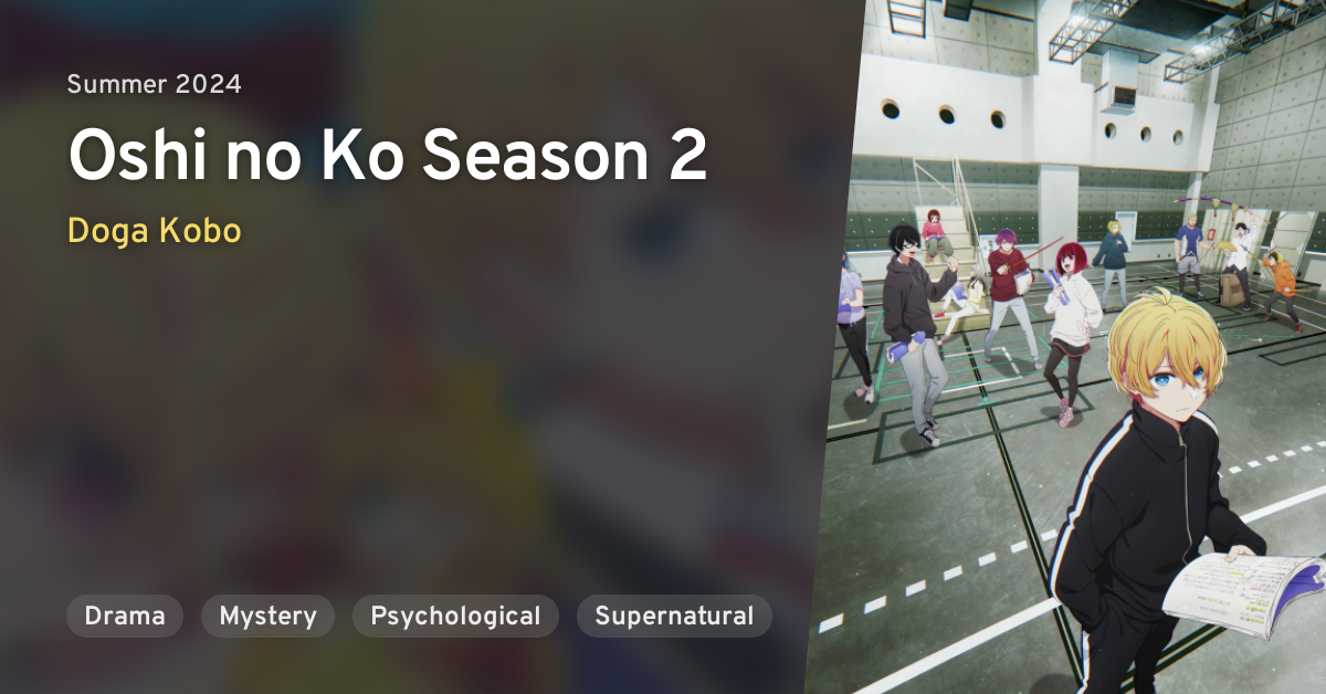 Oshi no Ko Season 2 ([Oshi No Ko] Season 2) 