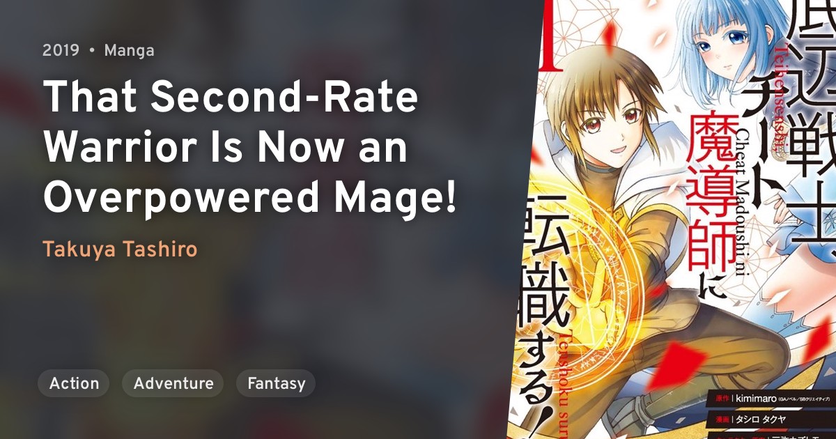 Teihen Senshi, Cheat Madoushi ni Tenshoku Suru! (That SecondRate