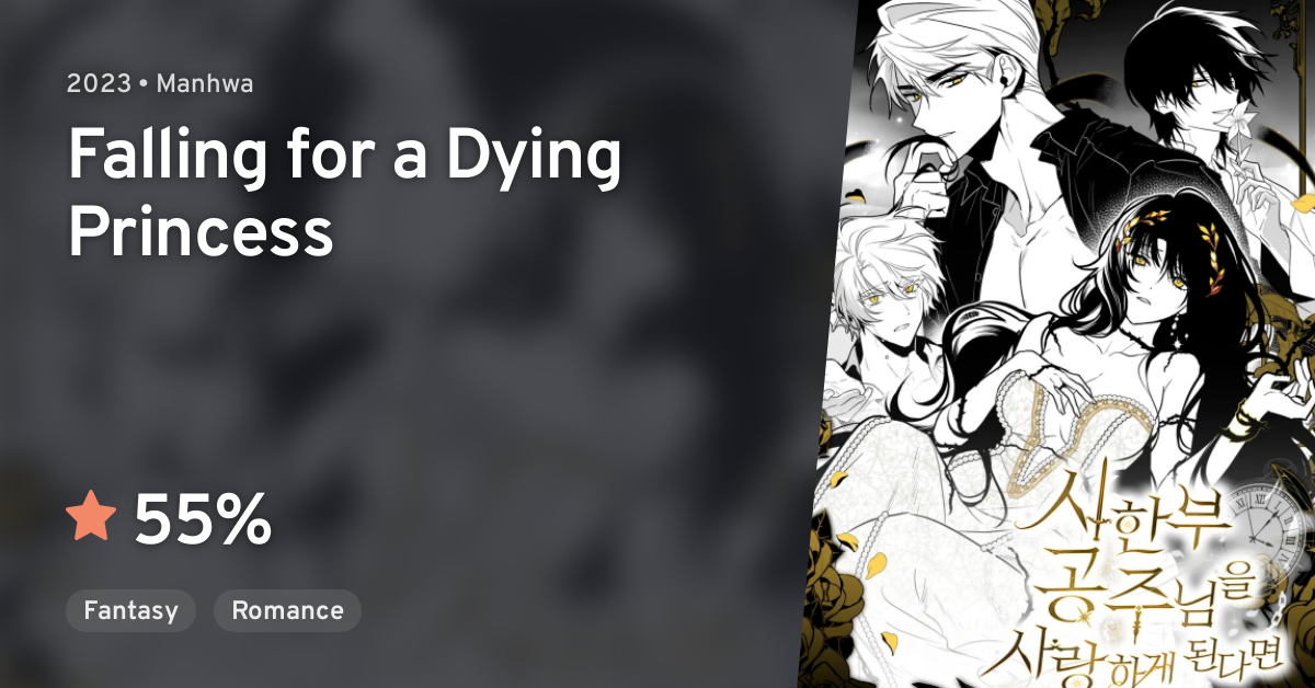 Falling For A Dying Princess Ch 1 Sihanbu Gongjunimeul Saranghage Doendamyeon (Falling for a Dying