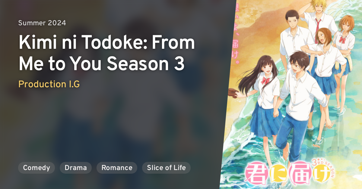 Kimi ni Todoke: From Me to You 3rd Season Announced : r/anime