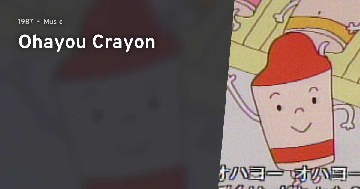 Ohayou Crayon · AniList
