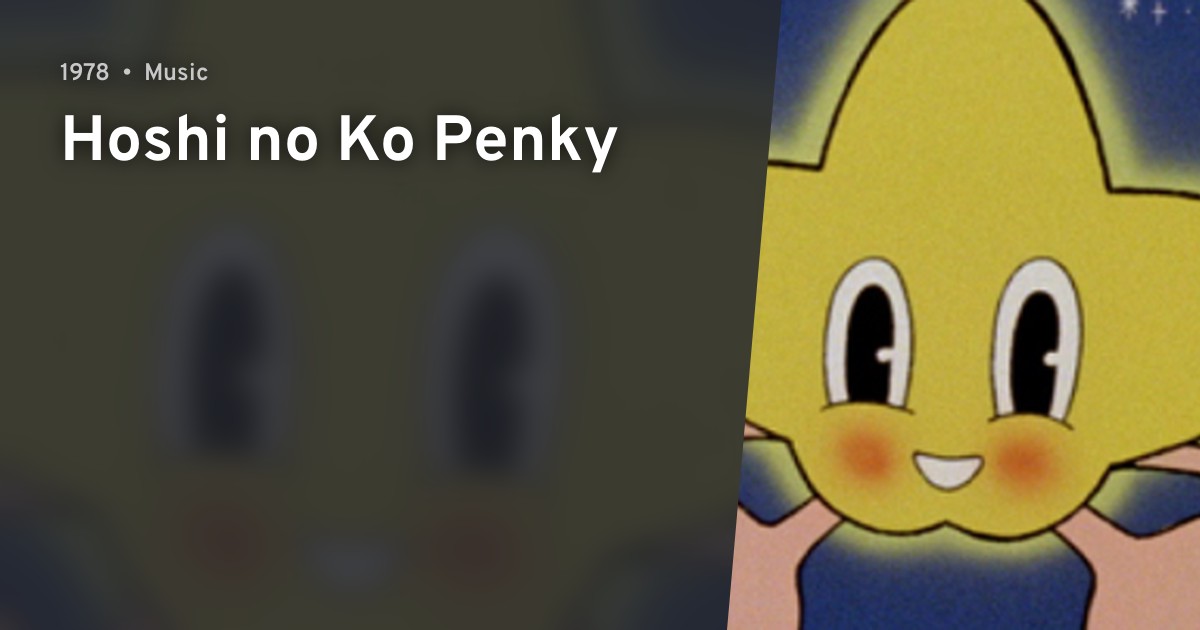 Hoshi no Ko Penky · AniList