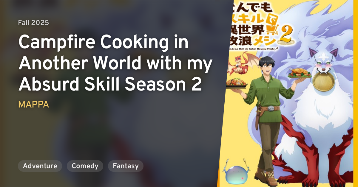 Second Season of 'Tondemo Skill de Isekai Hourou Meshi' Announced - Forums  