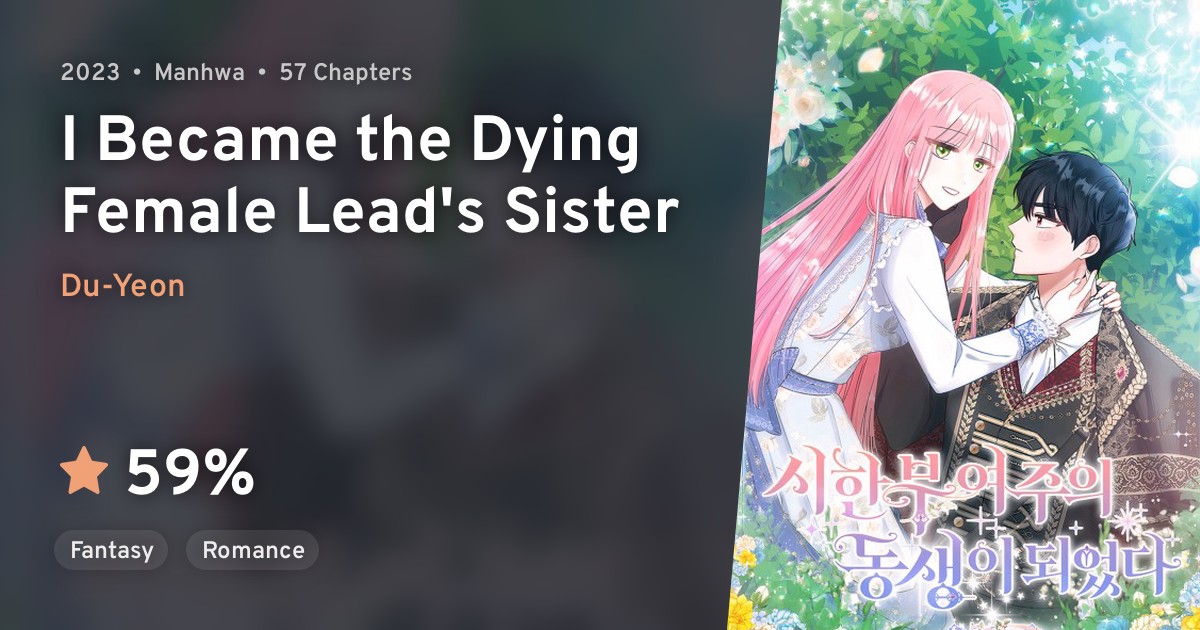 Sihanbu Yeojuui Dongsaengi Doeeotda (I Became the Dying Female Lead's