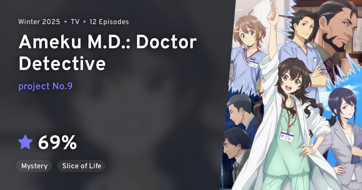 Ameku Takao no Suiri Karte (Ameku M.D. Doctor Detective) · AniList