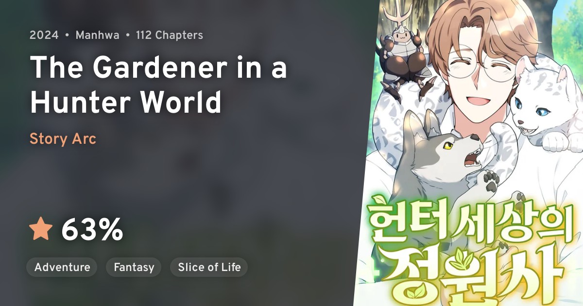 Hunter Sesangui Jeongwonsa (The Gardener in a Hunter World) · AniList
