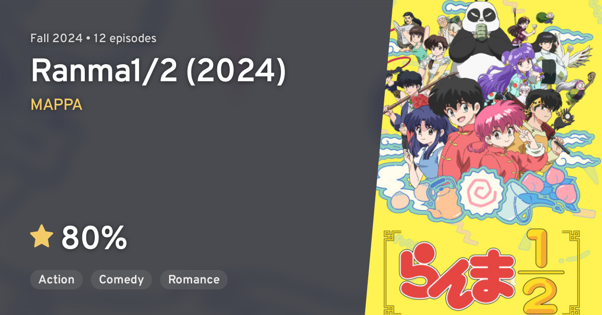 Ranma 1/2 (2024) (Ranma1/2 (2024)) · AniList