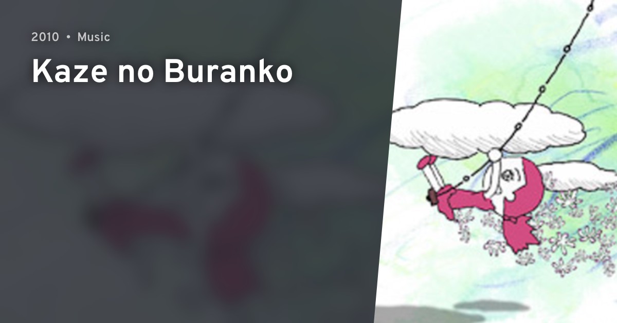 Kaze no Buranko · AniList