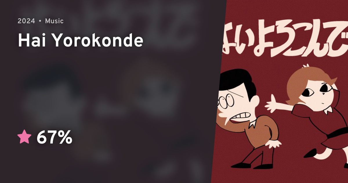 Hai Yorokonde · AniList