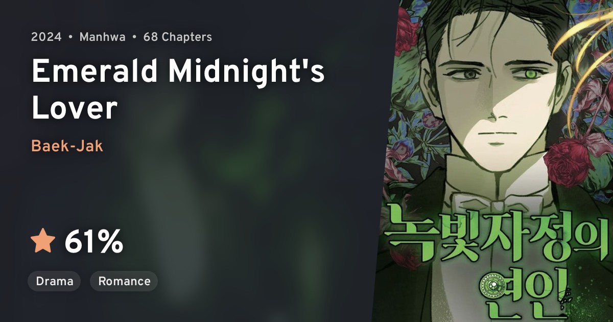 Nokbitjajeongui Yeonin (Emerald Midnight's Lover) · AniList