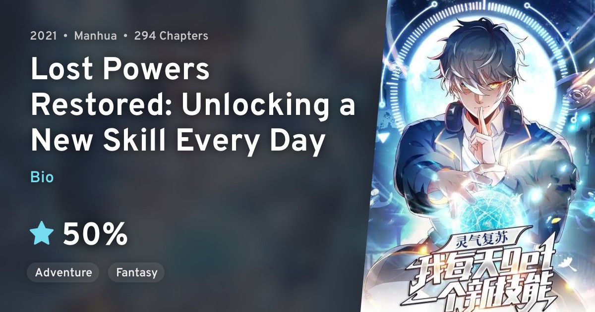 Lingqi Fusu, Wo Mei Tian get Yi Ge Xin Jineng (Lost Powers Restored ...