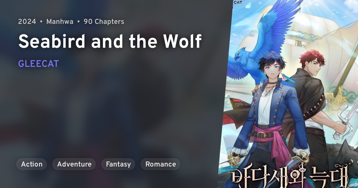 Badasaewa Neukdae (Seabird and the Wolf) · AniList