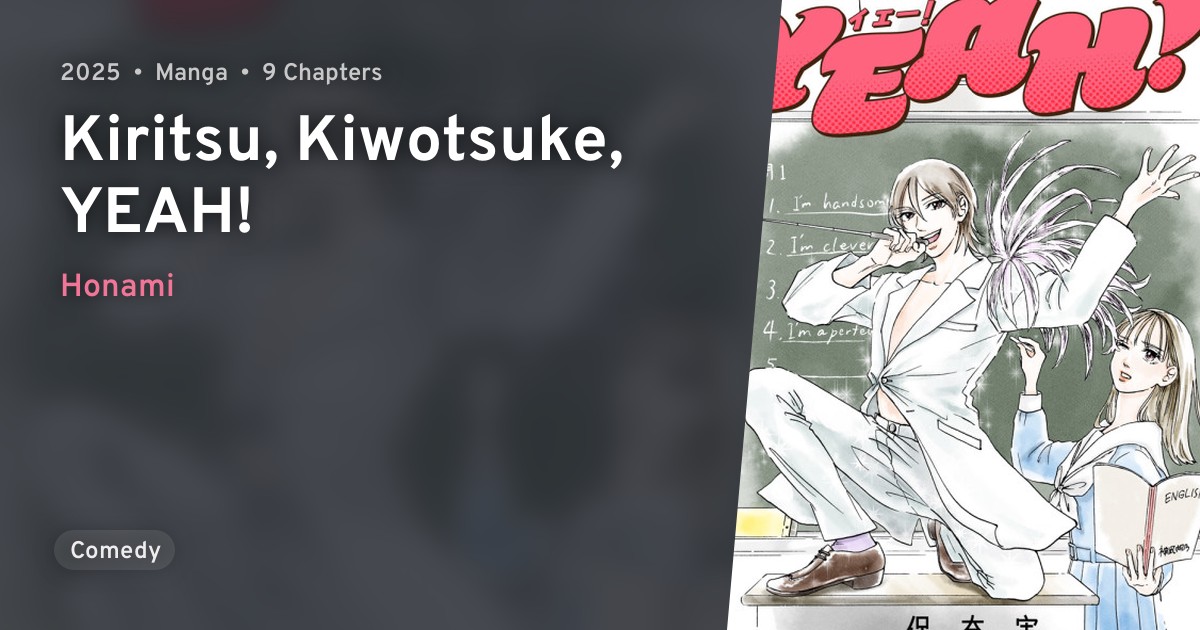 Kiritsu, Kiwotsuke, YEAH! · AniList
