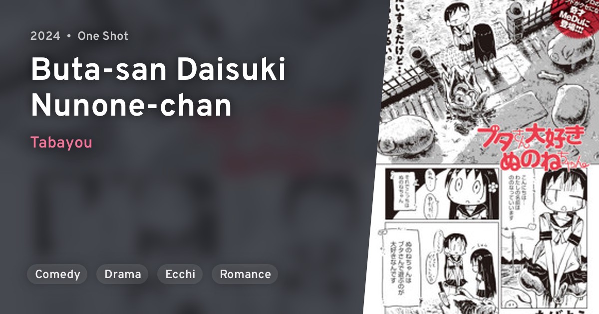 Buta-san Daisuki Nunone-chan · AniList