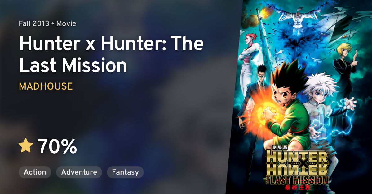 Reviews: Hunter x Hunter: The Last Mission - IMDb