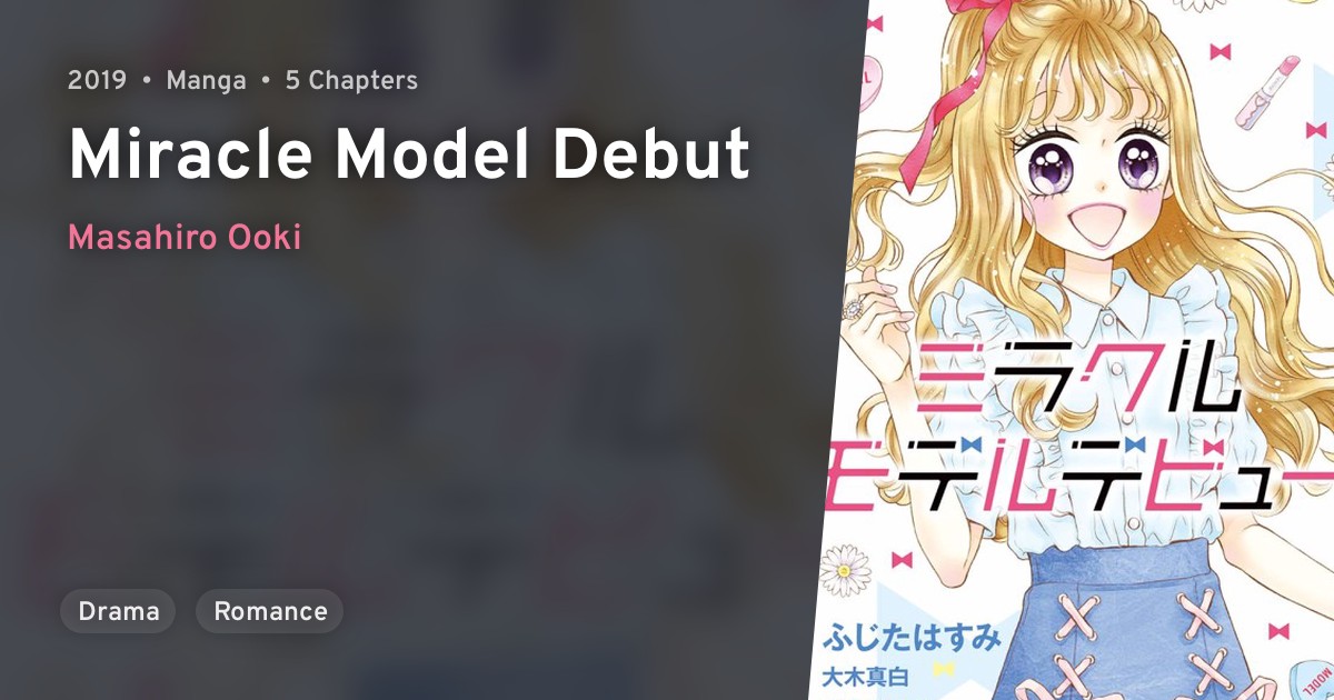 Miracle Model Debut · AniList
