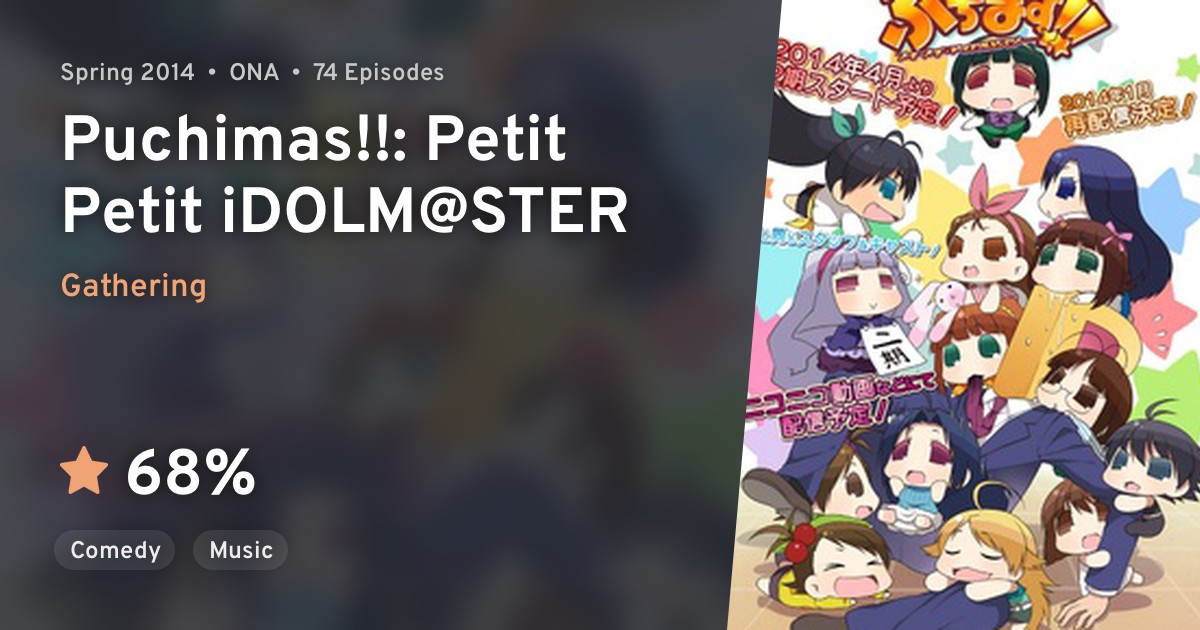 Puchimas!! Petit Petit iDOLMSTER · AniList