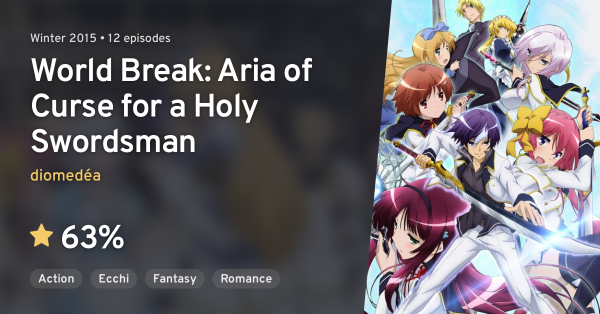 Watch World Break: Aria of Curse for a Holy Swordsman - Crunchyroll