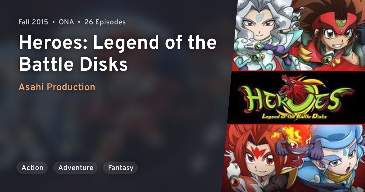 Heroes Battle Disk Densetsu (Heroes Legend of the Battle Disks)