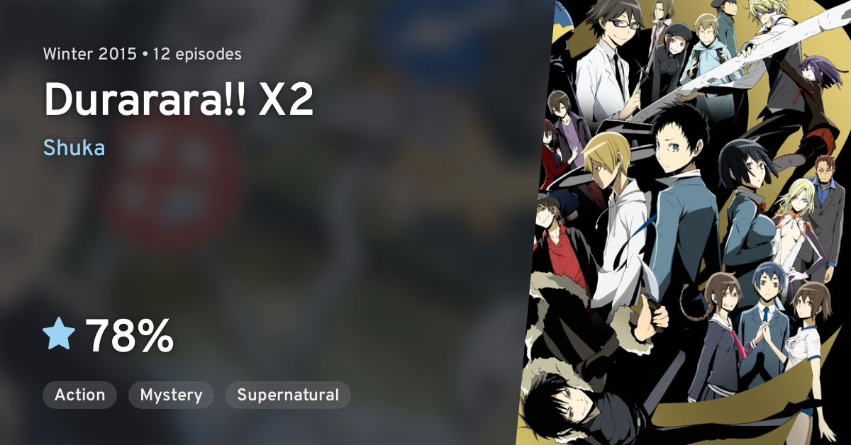 Durarara!!x2 Shou - Anime - AniDB