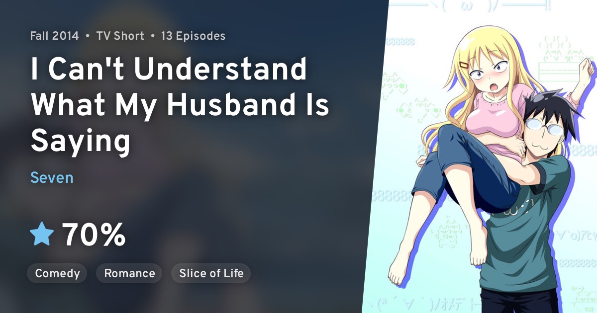 I Can T Understand What My Husband Is Saying Danna ga Nani wo Itteiru ka Wakaranai Ken (I Can't Understand What My