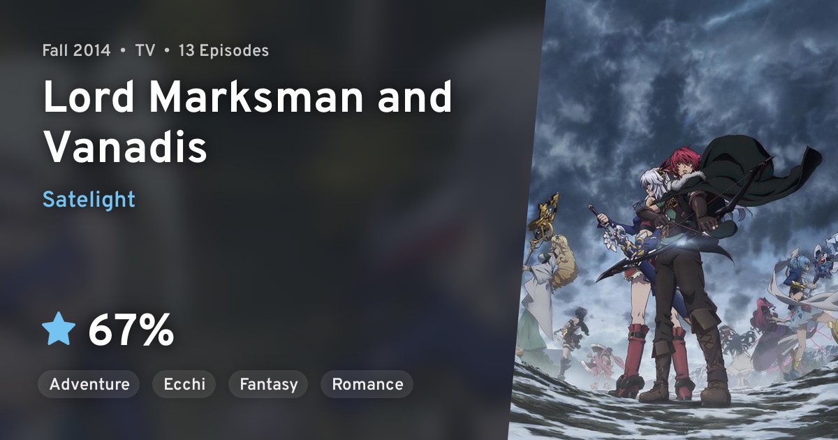 Madan no Ou to Vanadis (Lord Marksman and Vanadis) · AniList