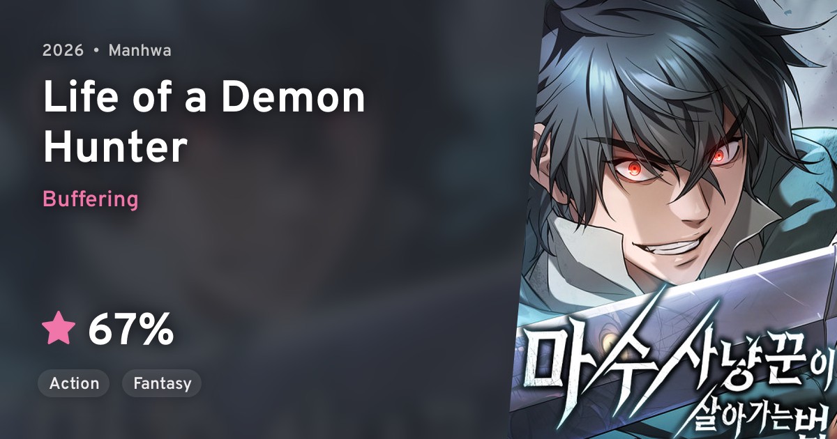 Masu Sanyangkkuni Saraganeun Beop (Life of a Demon Hunter) · AniList