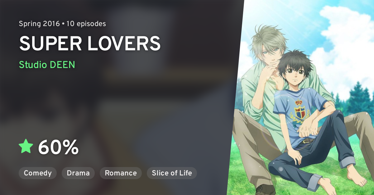 Super Lovers (SUPER LOVERS) · AniList