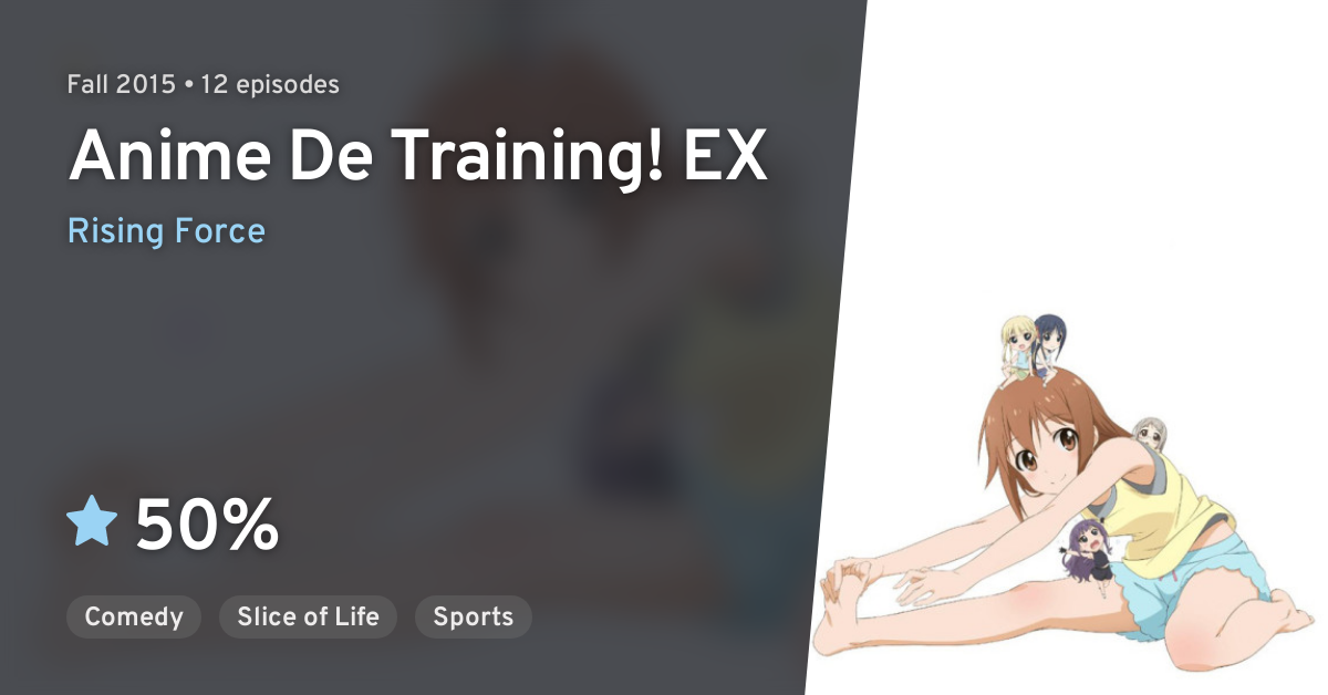 Anitore! EX (Anime De Training! EX) · AniList