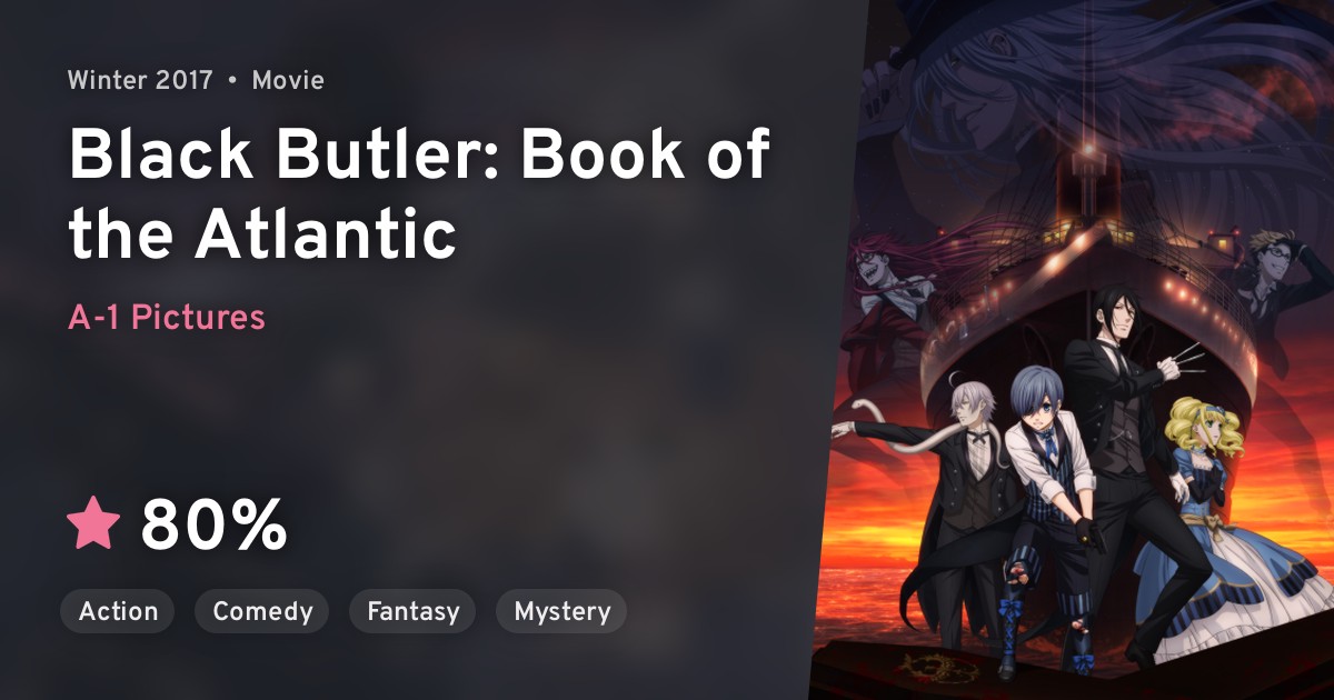 Black Butler: Book of the Atlantic Book of the Atlantic (English Dub) -  Watch on Crunchyroll