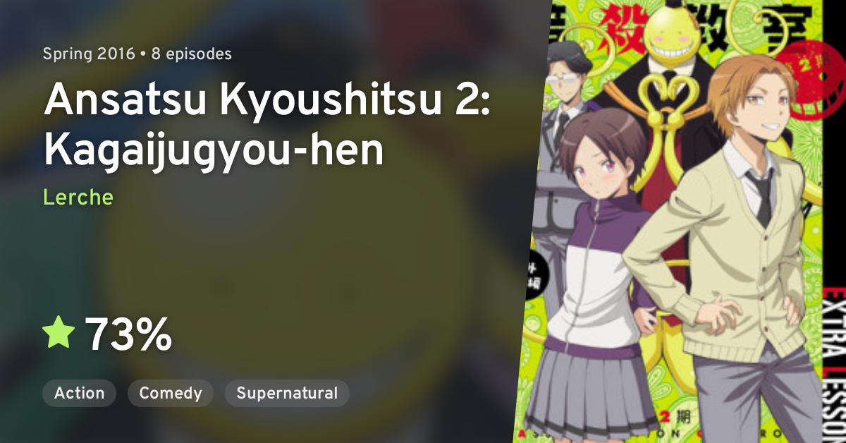 Ansatsu Kyoushitsu 2nd Season - Assassination Classroom 2, Ansatsu
