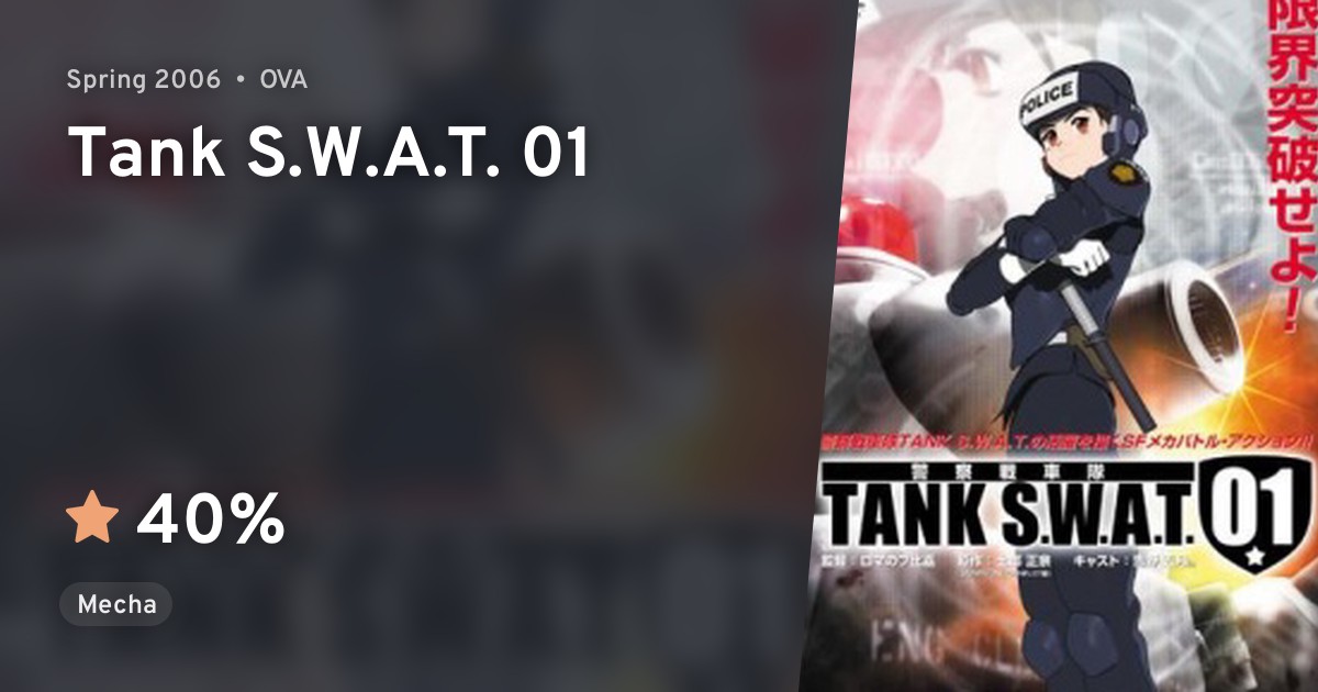 Tank S.W.A.T. 01 · AniList