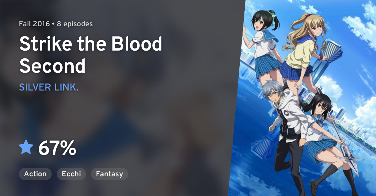 Strike the Blood II - Anime - AniDB